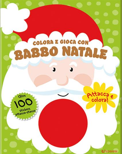Colora e gioca con Babbo Natale. Colorastickers. Ediz. illustrata - copertina