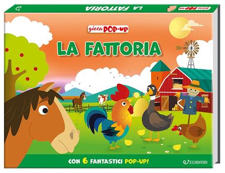 La fattoria. Gioca pop-up. Ediz. a colori - copertina