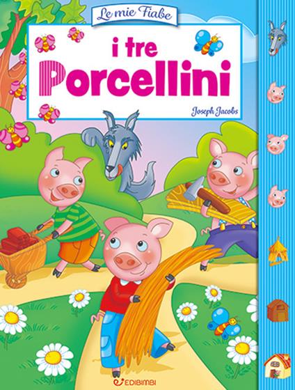 I tre porcellini. Ediz. a colori - copertina