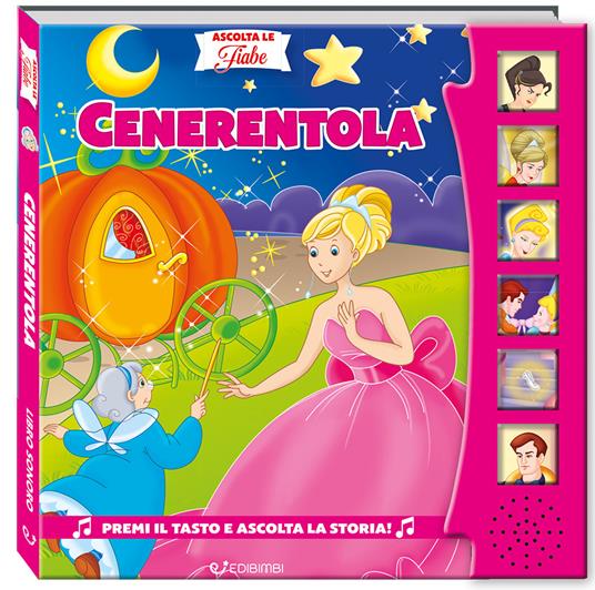 Cenerentola. Ascolta le fiabe - Silvana Canzi - copertina