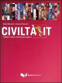 Civiltàpuntoit. Civiltà e cultura italiana per ragazzi - Marco Mezzadri,Linuccio Pederzani - copertina
