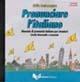 Pronunciare l'italiano. Manuale di pronuncia italiana per stranieri. Livello intermedio-avanzato. 5 CD Audio