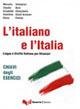 L' italiano e l'Italia. Chiavi degli esercizi - Marcello Silvestrini,Claudio Bura,Elisabetta Chiacchella - copertina
