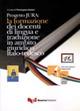 Progetto Jura. La formazione dei docenti di lingua e traduzione in ambito giuridico italo-tedesco. Ediz. bilingue