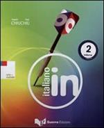 Italiano in. Con 2 CD Audio. Vol. 2: Livello B1.