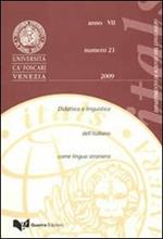Itals. Didattica e linguistica dell'italiano come lingua straniera (2009). Vol. 21