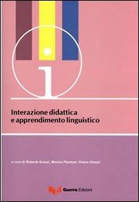 Interazione didattica e apprendimento linguistico. Atti del Convegno-seminario (Bergamo, 16-18 giugno 2008) - copertina