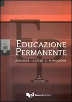 Educazione permanente. Linguaggi, culture e formazione. (2009). Nuova serie. Vol. 2