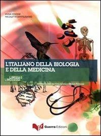 L' italiano della biologia e della medicina. Con CD Audio - Anna Ignone,Nicoletta Santeusanio - copertina