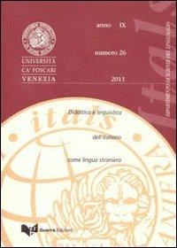 Itals. Didattica e linguistica dell'italiano come lingua straniera (2011). Vol. 26 - copertina