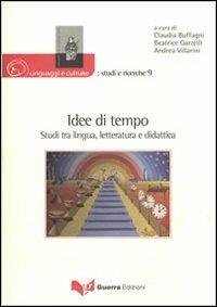 Idee di tempo. Studi tra lingua, letteratura e didattica - copertina