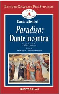 Paradiso. Dante incontra - Dante Alighieri - copertina