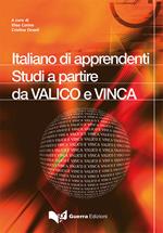 Italiano di apprendenti. Studi a partire da VALICO e VINCA