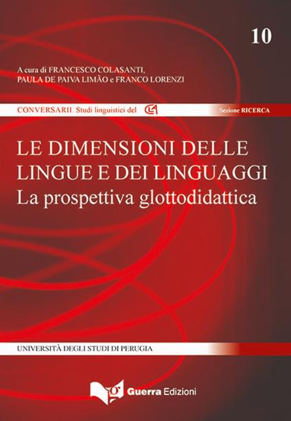 Le dimensioni delle lingue e dei linguaggi. La prospettiva didattica - Francesco Colasanti,Franco Lorenzi,Paula De Paiva Limao - copertina