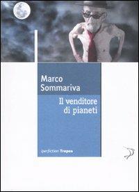Il venditore di pianeti - Marco Sommariva - copertina