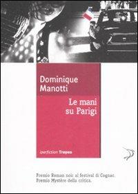 Le mani su Parigi - Dominique Manotti - copertina