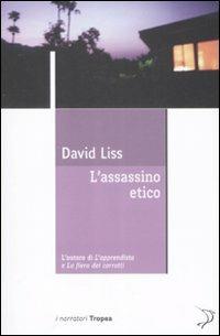 L' assassino etico - David Liss - 2
