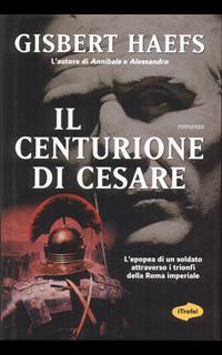 Il centurione di Cesare