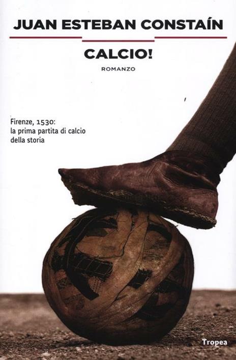 Calcio - Juan Esteban Constaín - copertina