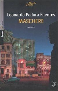 Maschere - Leonardo Padura Fuentes - 4