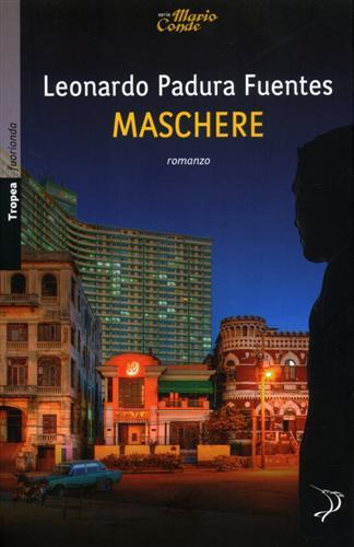 Maschere - Leonardo Padura Fuentes - copertina