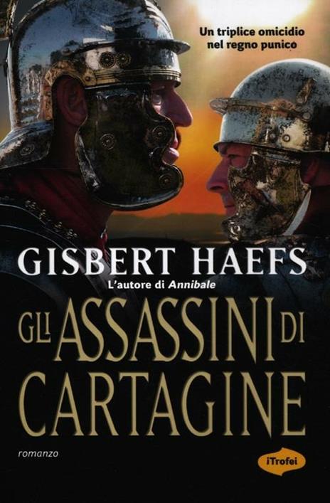 Gli assassini di Cartagine - Gisbert Haefs - copertina