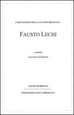 Fausto Lechi. I protagonisti della cultura bresciana