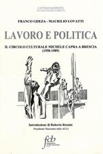 Lavoro e politica. Il circolo culturale Michele Capra a Brescia (1958-1989)