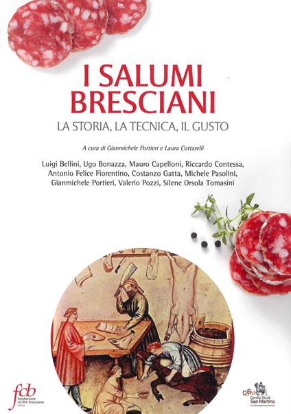 I salumi bresciani. La storia, la tecnica, il gusto - copertina