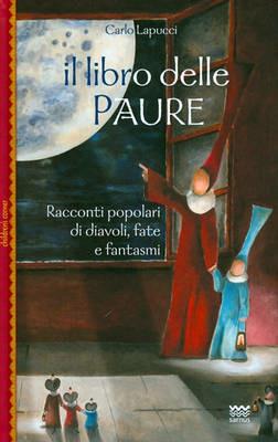 Il libro delle paure. Racconti popolari di diavoli, fate e fantasmi - Carlo Lapucci - copertina