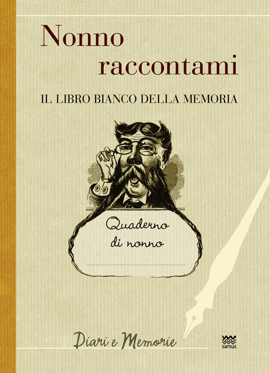 Nonno raccontami. Il libro bianco della memoria - copertina