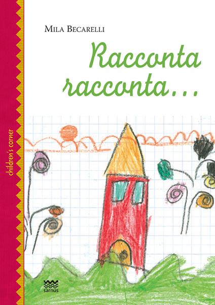 Racconta racconta... - Mila Becarelli - copertina