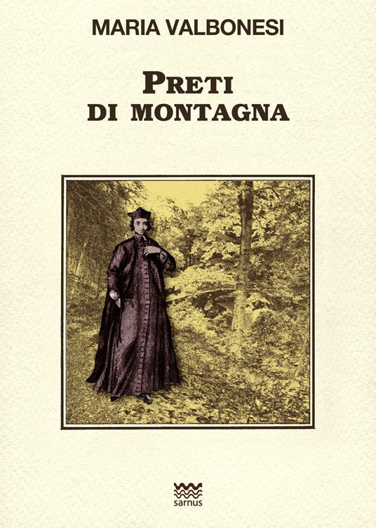 Preti di montagna - Maria Valbonesi - copertina