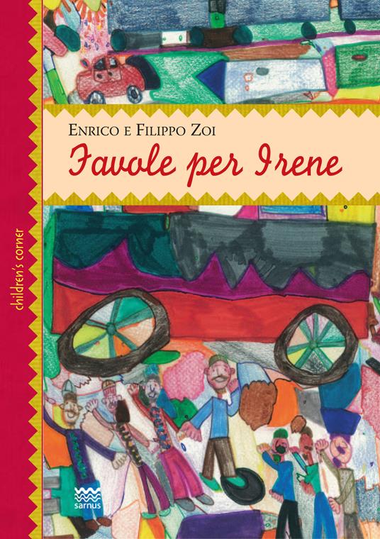 Favole per Irene - Enrico Zoi,Filippo Zoi - copertina