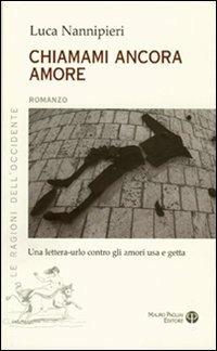 Chiamami ancora amore - Luca Nannipieri - copertina