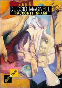 Racconti infami - Duccio Magnelli - copertina