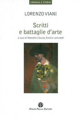 Scritti e battaglie d'arte - Lorenzo Viani - copertina