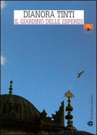 Il giardino delle esperidi - Dianora Tinti - copertina