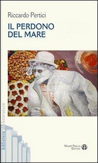 Il perdono del mare - Riccardo Pertici - copertina