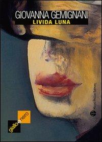 Livida luna - Giovanna Gemignani - copertina