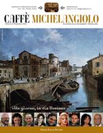 Caffè Michelangiolo (2011). Vol. 2