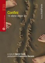 Confini. 15 storie under 20