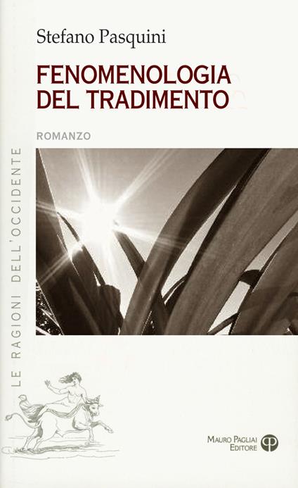 Fenomenologia del tradimento - Stefano Pasquini - copertina