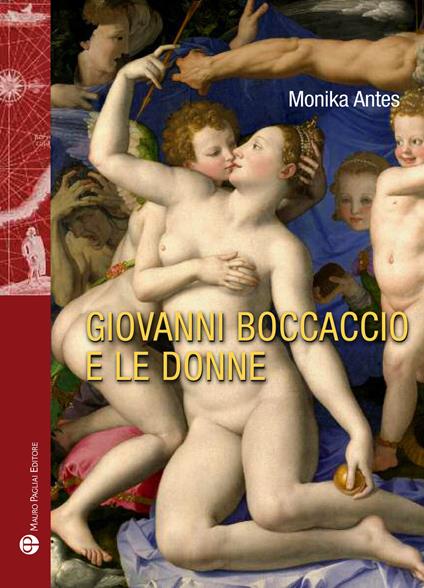 Giovanni Boccaccio e le donne. Ediz. multilingue - Monika Antes - copertina