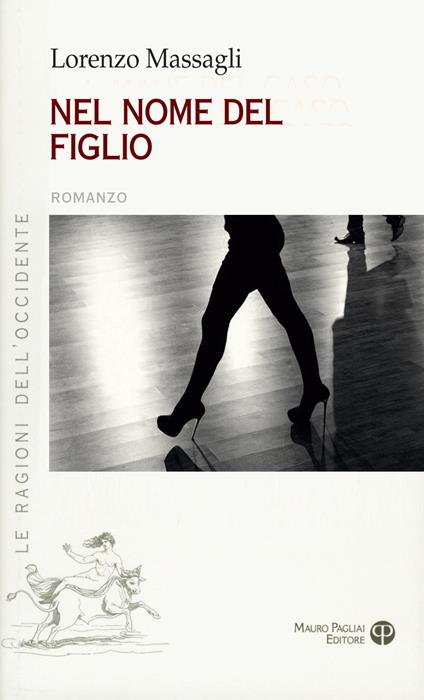 Nel nome del figlio - Lorenzo Massagli - copertina