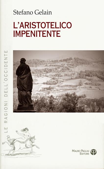 L' aristotelico impenitente - Stefano Gelain - copertina