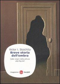 Breve storia dell'ombra