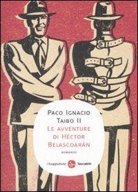 Le avventure di Héctor Belascoarán - Paco Ignacio II Taibo - copertina