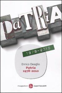 Patria 1978-2010 - Enrico Deaglio - copertina