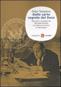 Dalle carte segrete del Duce